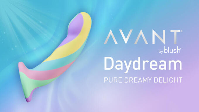Blush Introduces 'Daydream' Dildo From Avant Line