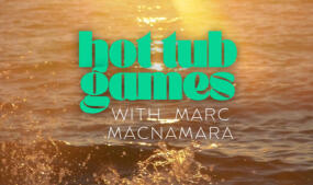 Marc MacNamara, Tristan Schukraft Launch 'Hot Tub Games' YouTube Series