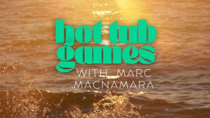 Marc MacNamara, Tristan Schukraft Launch YouTube Series 'Hot Tub Games'