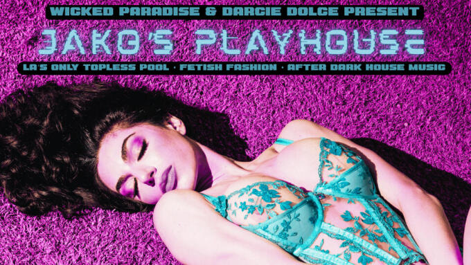 Darcie Dolce, Wicked Paradise to Host 'Jako's Playhouse' Event