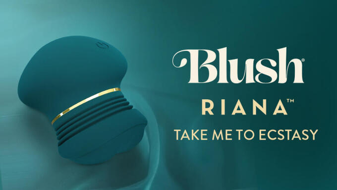 Blush Introduces 'Riana' Vibe