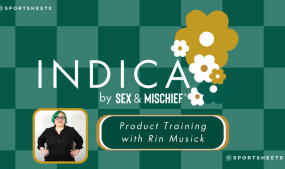 Sportsheets Releases New Training Video for 'Indica' Collection