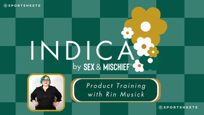 Sportsheets Releases New Training Video for 'Indica' Collection