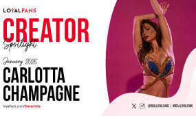 Carlotta Champagne is LoyalFans' 'Featured Creator' for January
