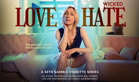 Wicked Premieres 1st Installment of Seth Gamble's Erotic Drama 'Love/Hate'
