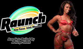 Ana Foxxx Stars in Latest From Raunch