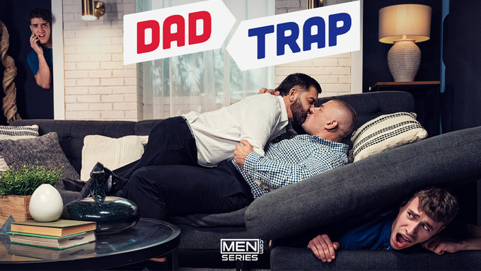 Men.com to Drop New Limited Series 'Dad Trap'