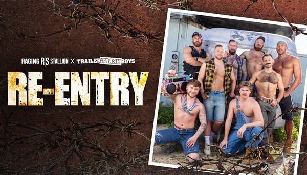 Raging Stallion, Trailer Trash Boys Drop Finale of 1st Collab Title 'Re-Entry'
