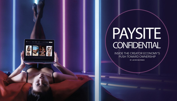Paysite Confidential: Inside the Creator Economy's Shift Toward Ownership