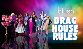 Blush, 'Drag House Rules' Partner for Pride Month