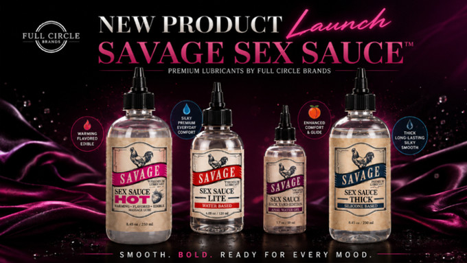 Full Circle Debuts 'Savage Sex Sauce' Lube Collection