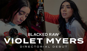 Violet Myers Makes Her Directorial Debut for Blacked Raw