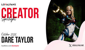 Dare Taylor Is LoyalFans' 'Featured Creator' for October