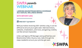 SWPA to Host Webinar on Landing Media Coverage for Sexual Wellness Brands