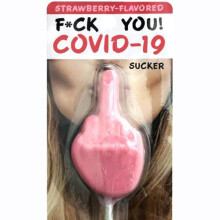 F*CK YOU COVID-19 Sucker