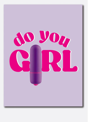 “Do You Girl” NaughtyVibes Greeting Card