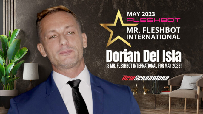 Dorian Del Isla Named May's 'Mr. Fleshbot International'