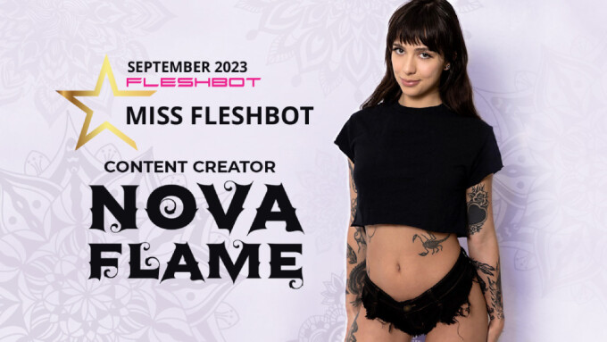 Nova Flame Named September's 'Miss Fleshbot'