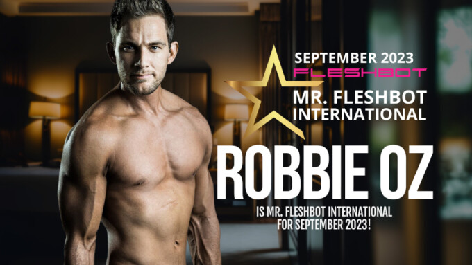 Robbie OZ Named September's 'Mr. Fleshbot International'