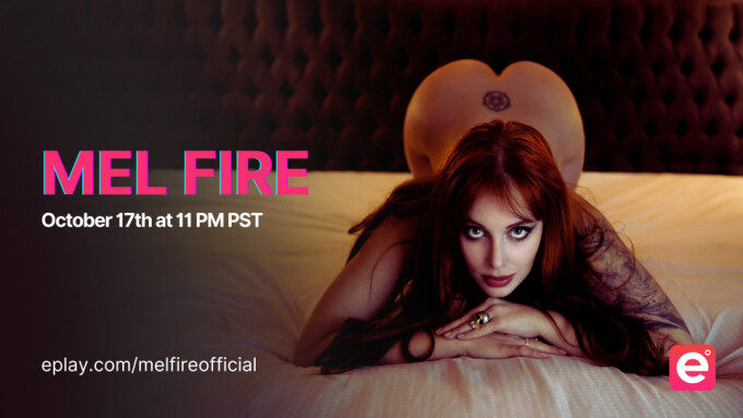 Mel Fire to Make ePlay Special Shows Debut in Fetish-Themed Livestream Tonight