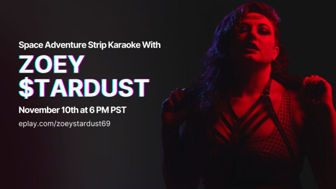 Zoey Stardust to Make ePlay Special Shows Debut Tonight