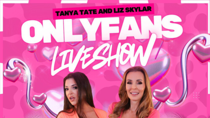 Tanya Tate, Elizabeth Skylar to Host OnlyFans Livestream Today