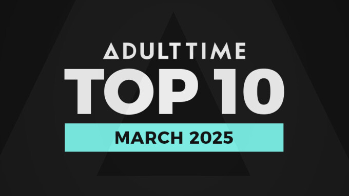 Adult Time Reveals Top 10 'Most Satisfying Scenes' List for March