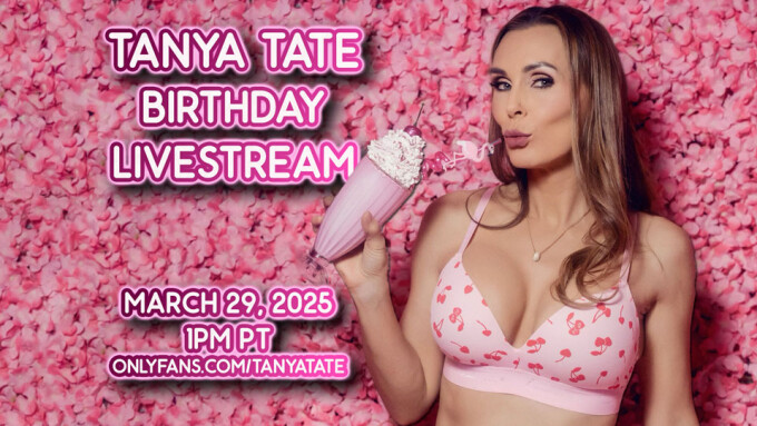 Tanya Tate to Host Birthday Livestream on OnlyFans