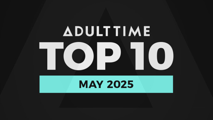 Adult Time Reveals Top 10 'Most Satisfying Scenes' List for May