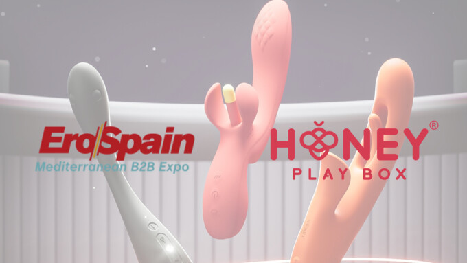 Honey Play Box to Exhibit at EroSpain