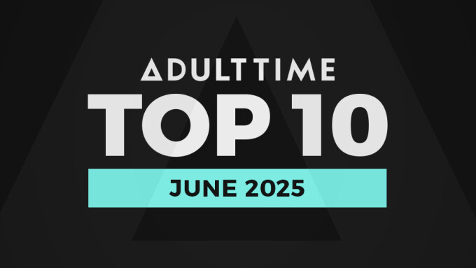 Adult Time Reveals Top 10 'Most Satisfying Scenes' List for June