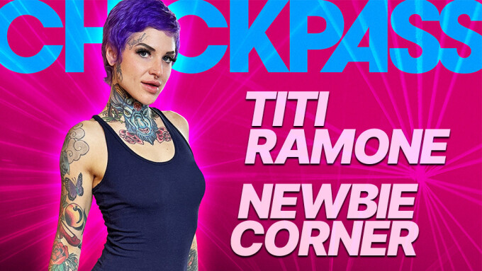 Titi Ramone Featured in Latest From ChickPass Amateurs