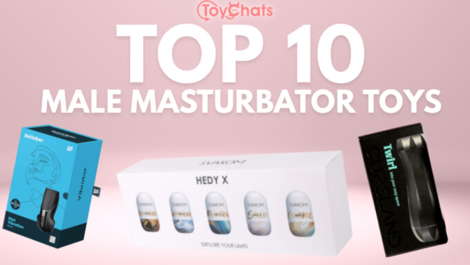 ToyChats Reveals 2025's Top Male Masturbator Toys