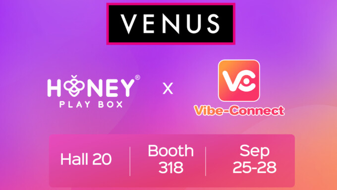 Honey Play Box to Attend Venus Berlin With  Vibe-Connect
