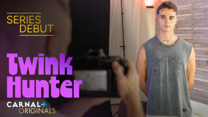 Carnal+ Originals Launches New Series 'TwinkHunter'