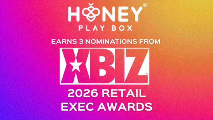 Honey Play Box Earns 3 Nominations From XBIZ Retail Exec Awards