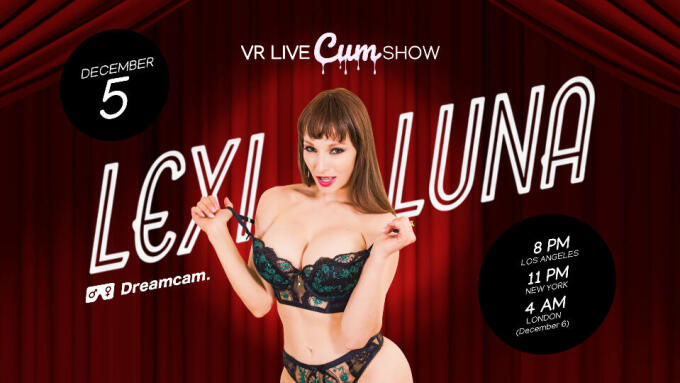 DreamCam to Host Lexi Luna VR Show Tonight