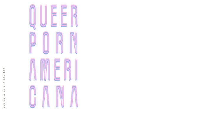 Chelsea Poe Announces Re-Release of 'Queer Porn Americana'