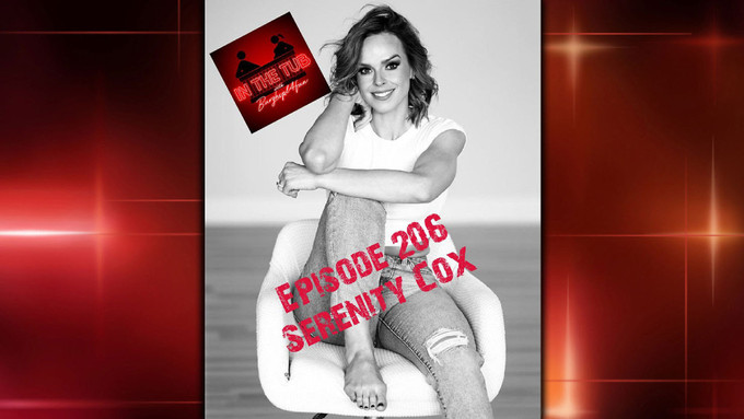 Serenity Cox Guests on 'In the Tub' Podcast