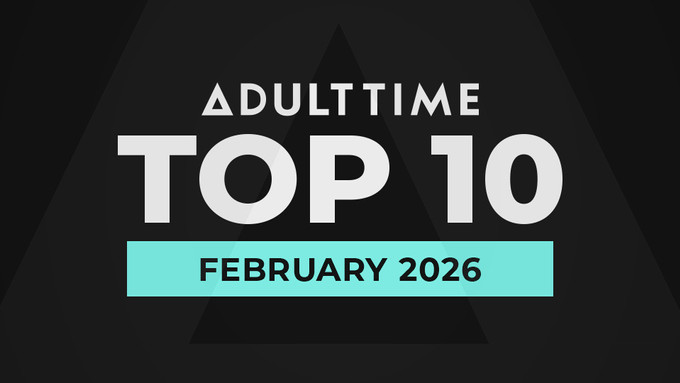 Adult Time Reveals Top 10 'Most Satisfying Scenes' List for February
