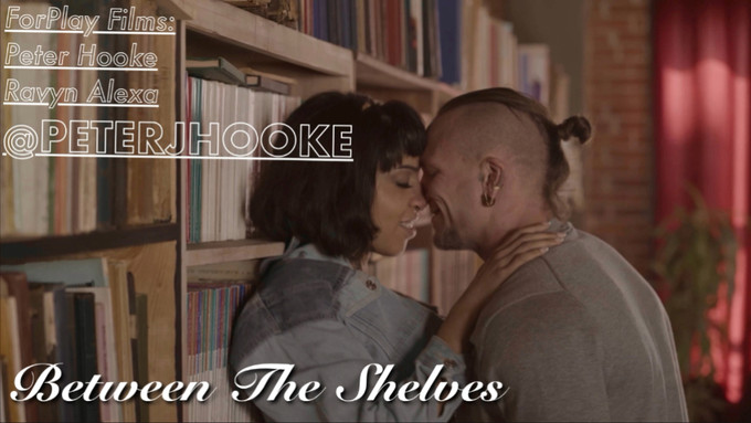 Ravyn Alexa, Peter Hooke Star in Latest From ForPlay Films