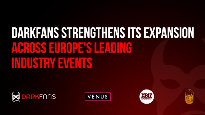 Darkfans to Strengthen Its International Expansion at Europe's Top Industry Events