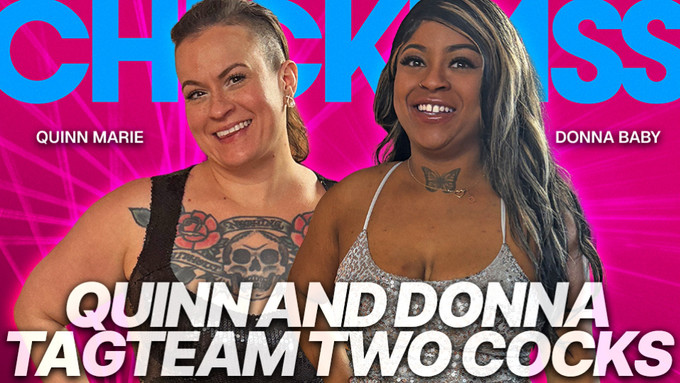 Quinn Marie, Donna Baby Featured in New Release From ChickPass