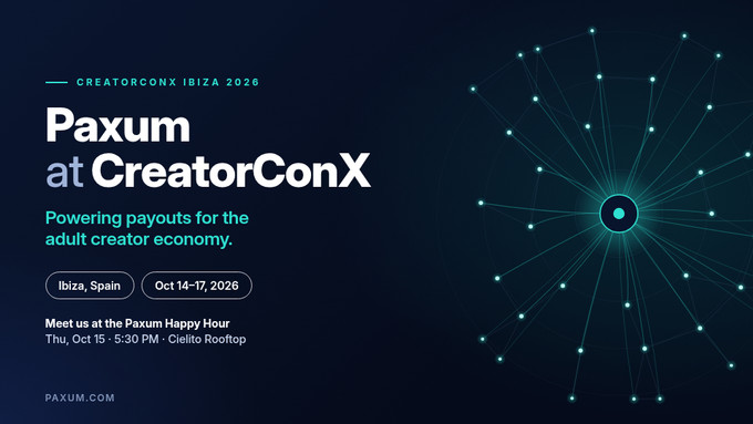 Payments Company Paxum to Attend CreatorConX in Ibiza Next Month