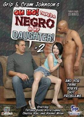 Oh No! There's A Negro In My Daughter 2