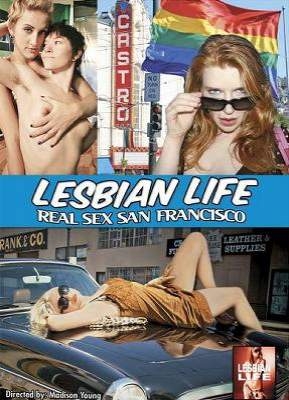Lesbian Life Real Sex San Francisco