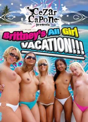 Brittney's All Girl Vacation