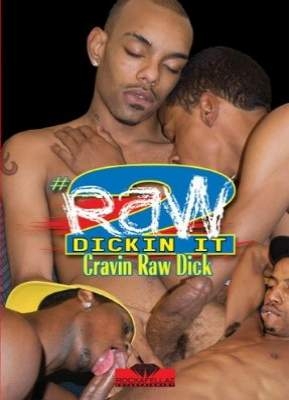 Raw Dickin' It 2