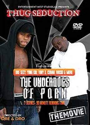 The Underdogs Of Porn