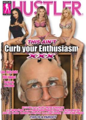 This Ain't Curb Your Enthusiasm XXX